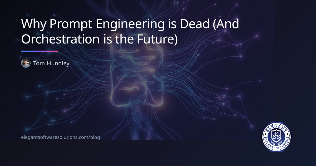 Why Prompt Engineering is Dead (And Orchestration is the Future ...
