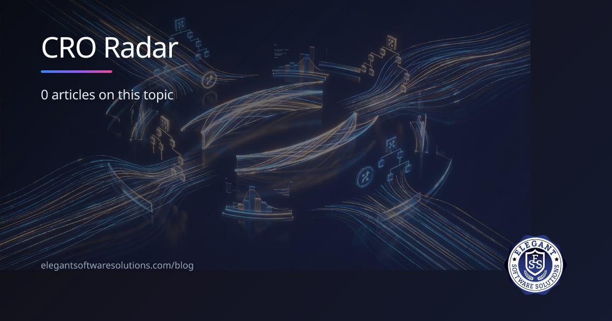 CRO Radar | AI Insights | Elegant Software Solutions