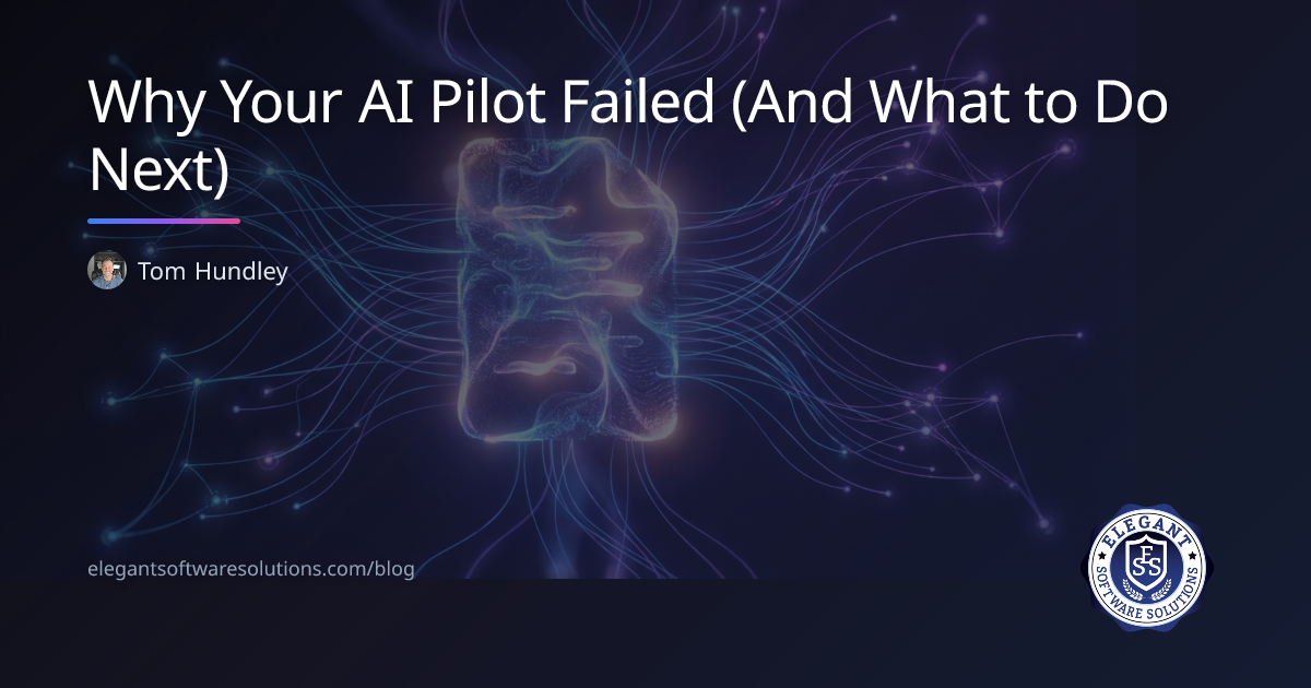 Why Your AI Pilot Failed (And What to Do Next) | Elegant Software Solutions
